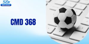 Cược sảnh CMD 368 tại thể thao S8